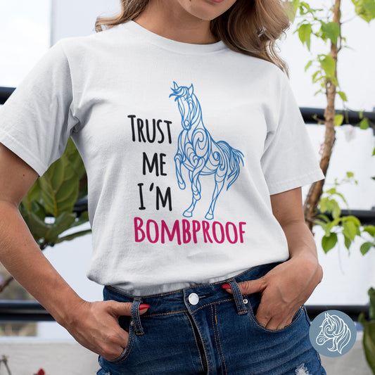 Trust Me I'm Bombproof - Women T-shirt (More Colors)