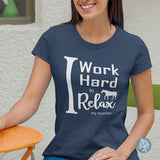 I Work Hard to Relax my Muscles - Women T-shirt (More Colors)