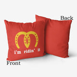 Pillow Case - Humorous Big Brands Series - I'm ridin' it