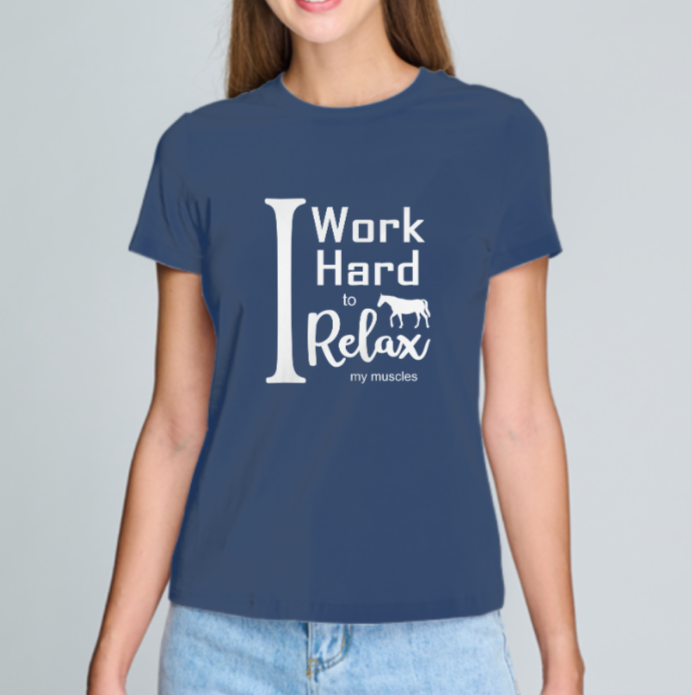 I Work Hard to Relax my Muscles - Women T-shirt (More Colors)