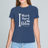 I Work Hard to Relax my Muscles - Women T-shirt (More Colors)